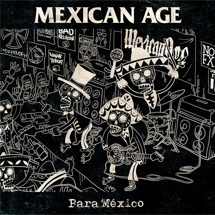 MEXICAN AGE 1st full album Para México